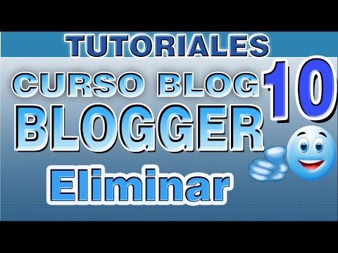 Como Eliminar mi Blog en Blogger | Borrar por Completo