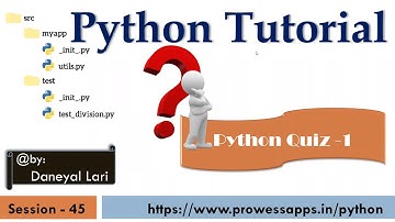 #45 Python Tutorial for Beginners  |  Python Quiz -1 | Python Basics Quiz