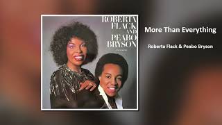 Roberta Flack & Peabo Bryson  'More Than Everything'