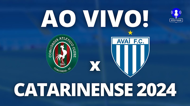 CONCÓRDIA x AVAÍ | AO VIVO!
