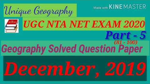UGC NET GEOGRAPHY DECEMBER 2019 QUESTION PAPER AND EXPLAIN
