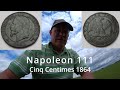 Napoleon 111 in Lancashire.  Cinq Centimes 1864 metal detecting find.