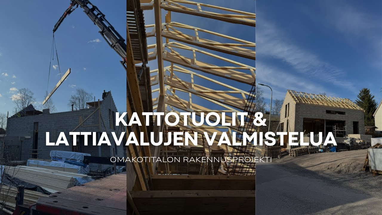 KATTOTUOLIT JA LATTIAVALUJEN VALMISTELUA | Omakotitalon rakennusprojekti
