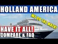 Have it all package with holland america indepth analysis  comparison is it right for you