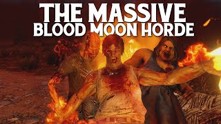 The MASSIVE BLOOD MOON HORDE - 7 Days To Die 7