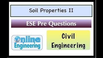 2. Soil Properties || Level 2 || ESE Questions || Soil Mechanics || Vishal Sir || IIT Alumni