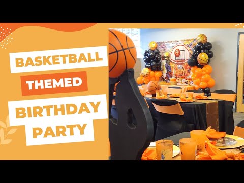 Video: Basketball Themed Birthday party