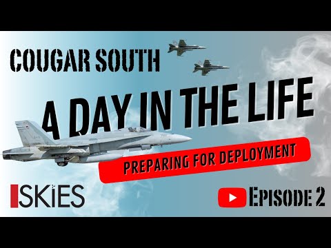 Day in the Life of the RCAF: Cougar South - Preparing for Deployment of Canadian CF-18 Hornets