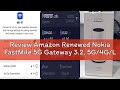 Review Amazon Renewed Nokia FastMile 5G Gateway 3.2, 5G/4G/LTE, Unlocked Router, Wi-Fi 6, 802.11ax,