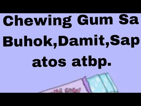 Video: Paano tanggalin ang chewing gum sa mga damit sa bahay?