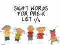 Prekindergarten sight words list 14