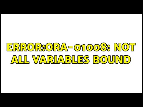 error:ORA-01008: not all