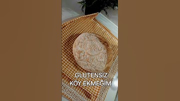 GLUTENSİZ KÖY EKMEĞİ TARİFİM EKLENDİ