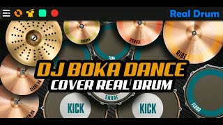 DJ BOKA DANCE TIK-TOK VIRAL | COVER REAL DRUM