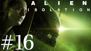 Alien: Isolation Walkthrough (1080p) part 16