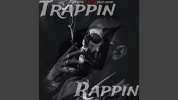Trappin N Rappin