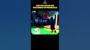 can you calculate max height of #projectilemotion #science #physics #shorts #viralvideo #trending