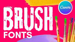 Discover the Best 33 Brush Fonts in Canva for Stunning Designs | Top Canva Brush Fonts