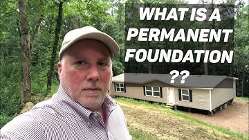 What is a Permanent Foundation? Mobile Home Investment Development Project