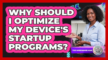 Why Should I Optimize My Device