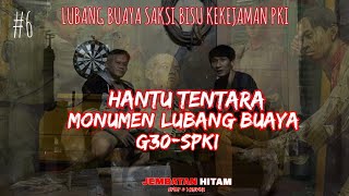 MISTERI KEANGKERAN MONUMENT LUBANG BUAYA #g30spki #kisahmisteri #kisahnyata