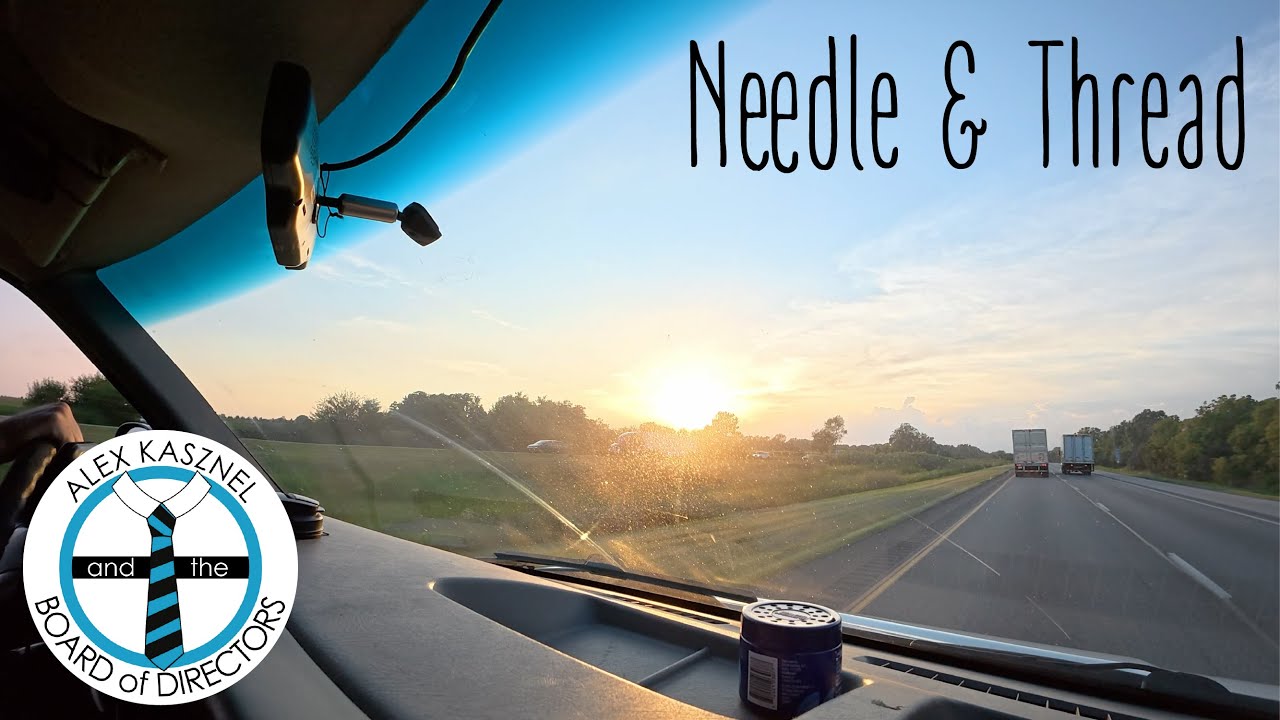 Watch Alex Kasznel & the Board of Directors - “Needle & Thread" (Official Music Video) on YouTube Watch Alex Kasznel & the Board of Directors - “Needle & Thread" (Official Music Video) on YouTube
