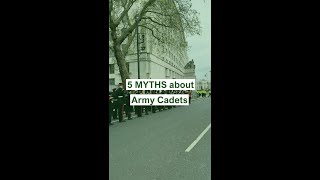 5 Myths About The Army Cadets