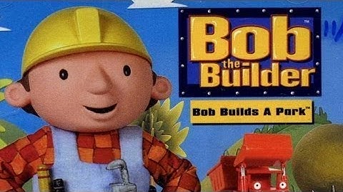 Bob The Builder: Bob Builds A Park- Complete Playthrough