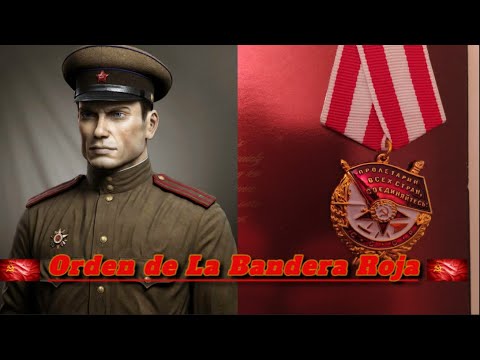 Video: Orden de la Bandera Roja: la historia del premio