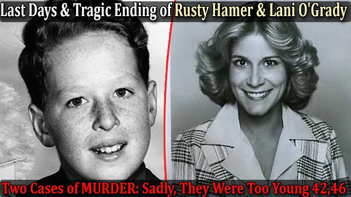 The Last Days and Tragic Story of Rusty Hamer and ...