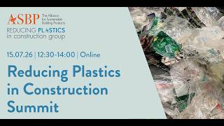 2026 Reducing Plastics in Construction Summit