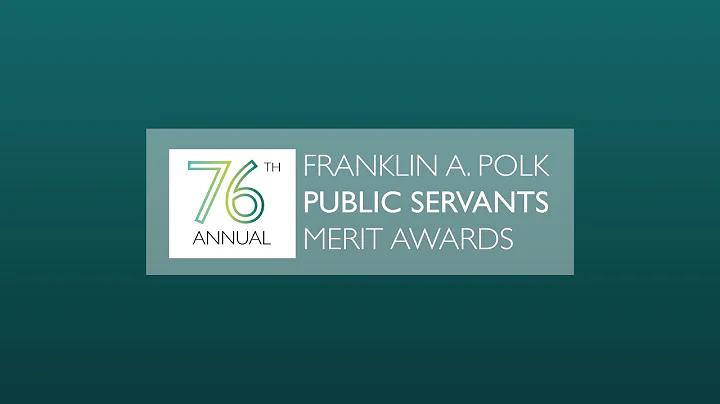 2022 CMBF Franklin A. Polk Public Servants Merit A...