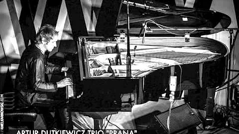 ARTUR DUTKIEWICZ TRIO "PRANA"