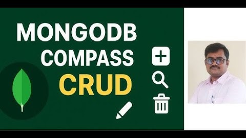 MongoDB Compass Explained! CRUD Operations with Examples | Easy for Beginners