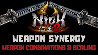 Nioh 2 Weapon Combinations Guide | Nioh 2 Weapon Scaling & Synergy Breakdown