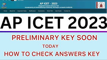 AP ICET PRELIMINARY KEY RELEASE TIME | HOW TO CHECK ICET KEY 2023