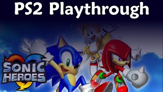 Sonic Heroes - PS2 Version Playthrough