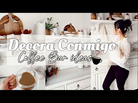 DECORA CONMIGO| ESTACIÓN DE CAFÉ☕️| IDEAS PARA DECORAR TU HOGAR| COFFEE BAR DECOR