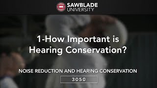 3050 – 01 – How Important is Hearing Conservation