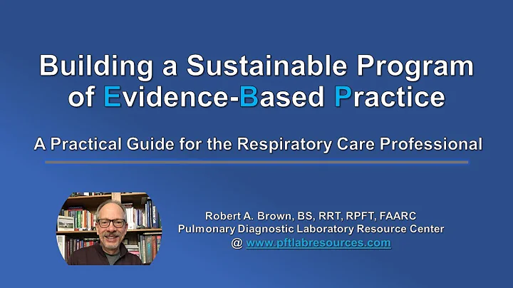 Building a Sustainable Program Of Evidence-Based Practice