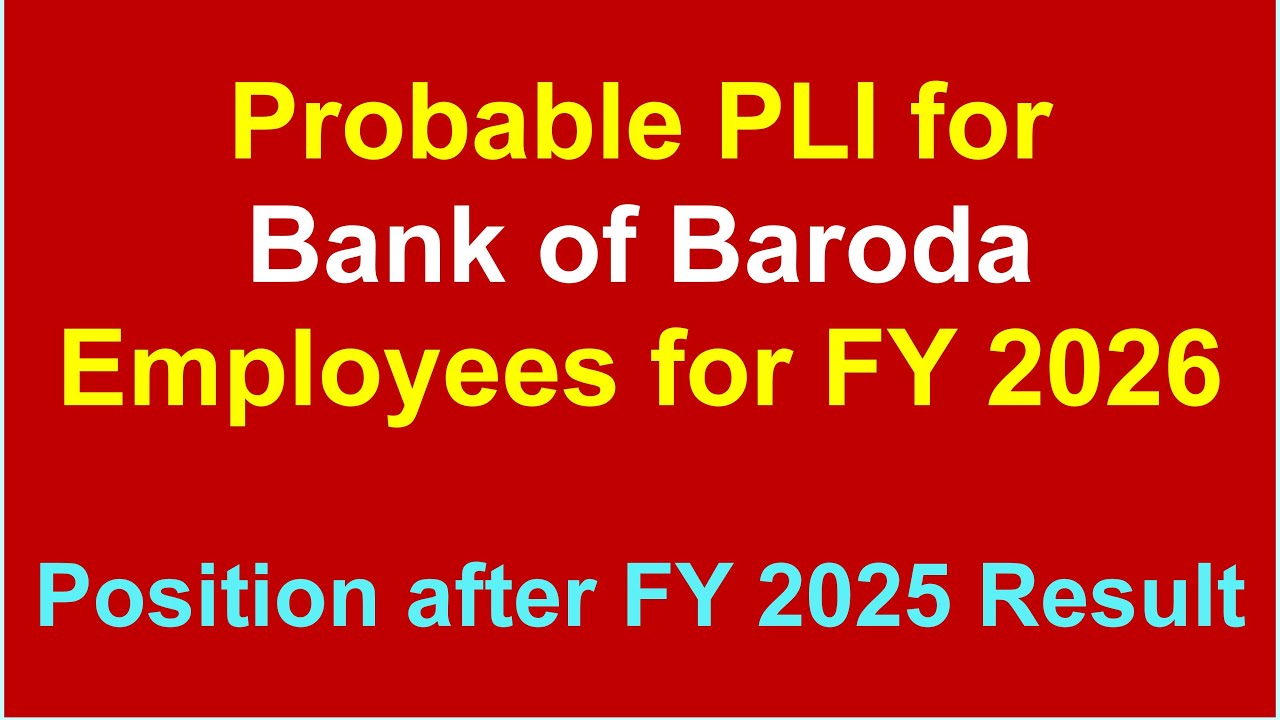 Вероятный размер убытков (PLI) для сотрудников Bank of Baroda на 2025-2026 финансовый год. Разъяс...