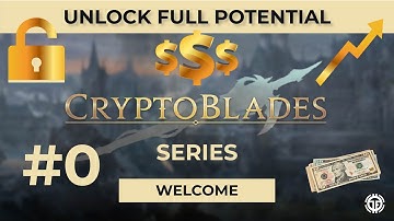 CryptoBlades Series #0 - Beginner Tutorial From A To Z - How To Start - Welcome