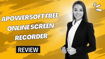 Apowersoft Free Online Screen Recorder Review | Use Your Browser to Capture a Video