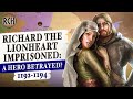 Richard the lionheart imprisoned the capture of englands most famous king  full documentary