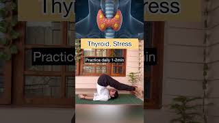 Thyroid, Metabolism, stress | Yoga