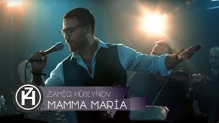 Zamiq Hüseynov — Mamma Maria