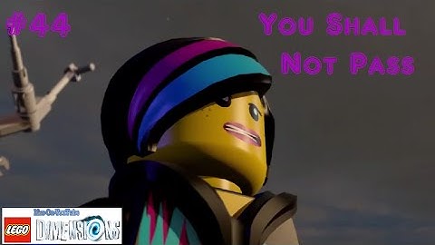 LEGO® DIMENSIONS - PS4 (44) You Shall Not Pass (part 1)