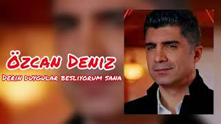 Özcan deniz - Derin duygular besliyorum sana 2024(REMIX)