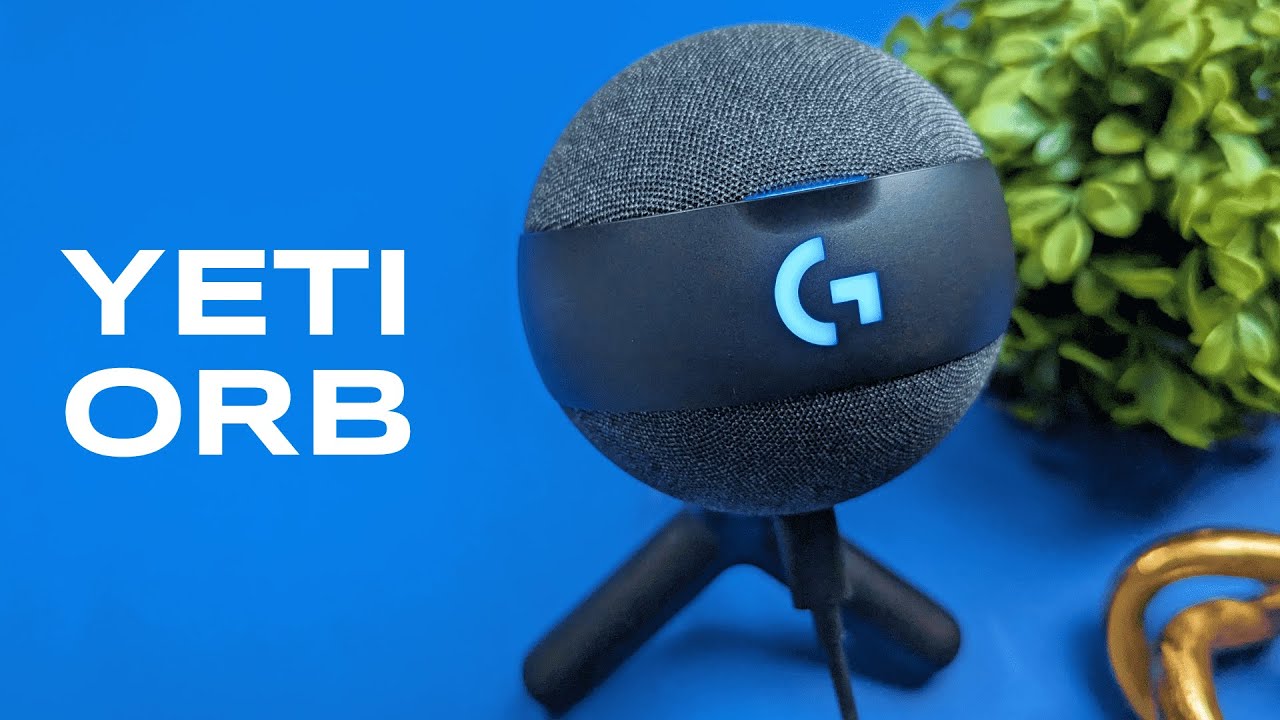 Logitech Yeti Orb Review: Simple, Sounds Great