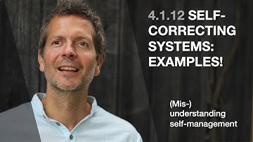 4.1.12 Self-correcting systems: examples! (Mis/understanding self-management)